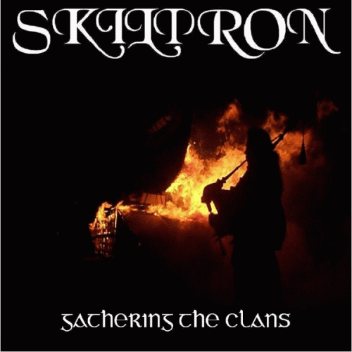 Skiltron : Gathering the Clans Skiltron : Gathering the Clans